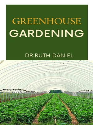 cover image of GREENHOUSE GARDENING
